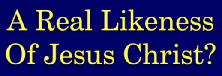 Real Likeness Of Jesus Christ NTSC Format